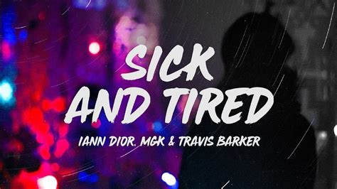 Sick and Tired (Iann Dior song) 